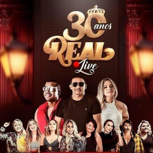 Live 30 Anos Real (Ao Vivo) (Explicit)