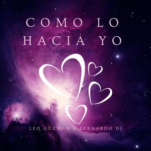 Como Lo Hacía Yo (Bachata Version)