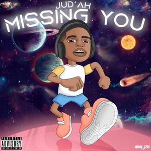 Missing You (Explicit)