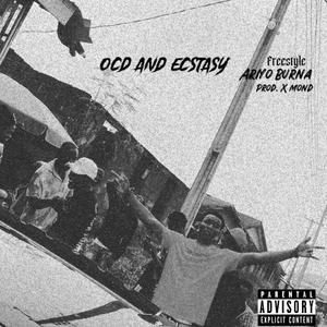 OCD and ECSTASY (Explicit)