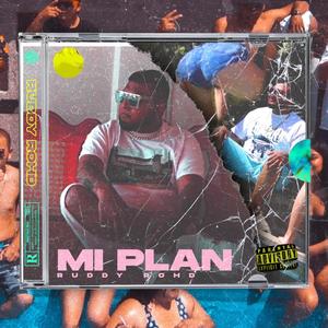 Mi Plan (feat. alnz g) [Explicit]