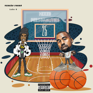 Versão Forró - Mixed Personalities (Explicit)