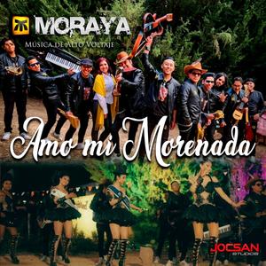 Amo mi morenada (Explicit)