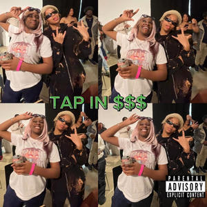 TAP IN $$$ (feat. Nike the Artist) (Explicit)