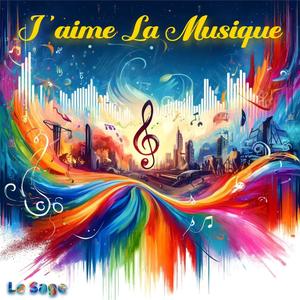 J'aime La Musique