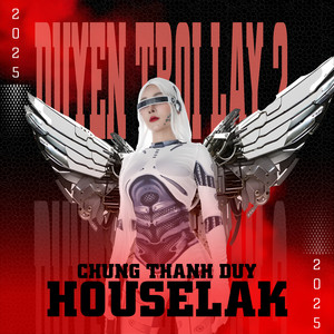 Duyên Trời Lấy 2 (Houselak Remix)