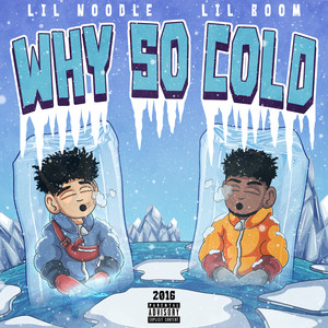 Why So Cold(2016) (Explicit)