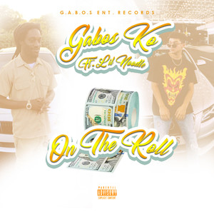 On The Roll (Explicit)