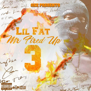 Mr. Fired up 3 (Explicit)