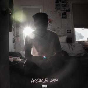 woke up (Explicit)