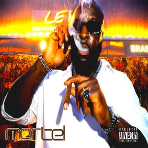 Mortel (Explicit)