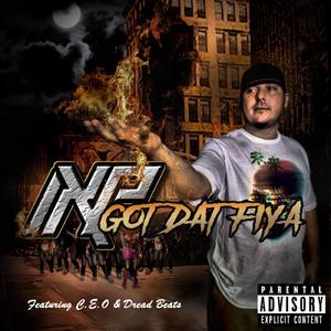 Got Dat Fiya(feat. C.E.O. & Dread Beats) (Explicit)