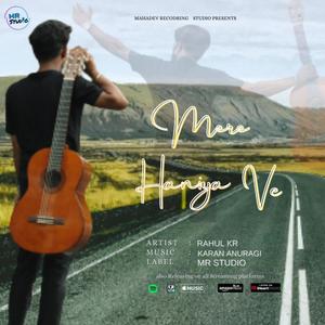 Mere Haniya Ve(feat. Rahul Kr)