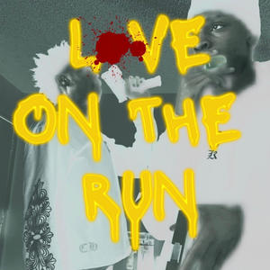 LOVE ON THE RUN (feat. G5.Jefe) (Explicit)