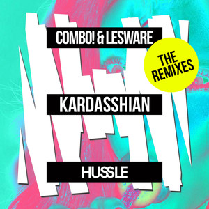 Combo! - Kardasshian (Giddy Up Remix)