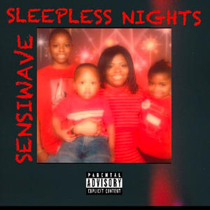 SLEEPLESS NIGHTS (Explicit)