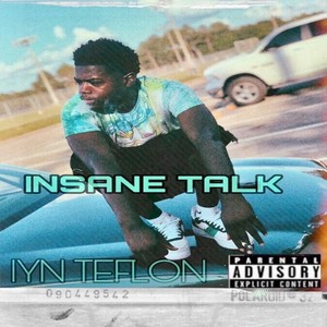 INSANE TALK (Explicit)