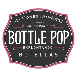 Bottle Pop (Esplotando Botellas) (Explicit)