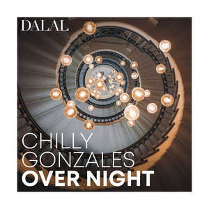 Chilly Gonzales: Over Night