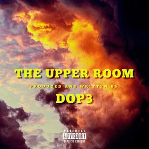 The Upper Room (Explicit)