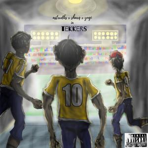 Tekkers (feat. Sharq & Yugi) [Explicit]