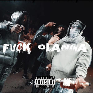 Fuck Olanna (feat. 8 O’lanna & Jobo) (Explicit)