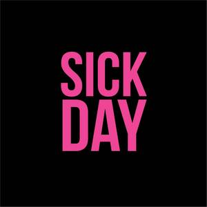 Sick Day (Explicit)