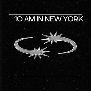 10 AM IN NEW YORK