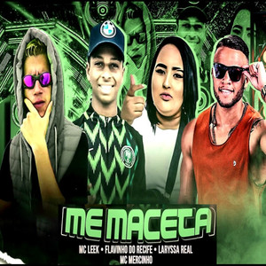 Me Maceta (feat. Laryssa Real) (Explicit)