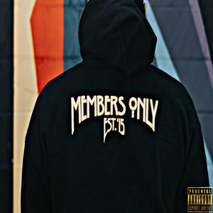 MEMBERS ONLY (Explicit)