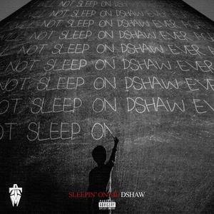 Sleepin' on Me (Explicit)