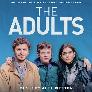 The Adults (Original Motion Picture Soundtrack) (成年人们 电影原声带)