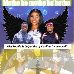 02_MOTHO KA BATHO (feat. Miss foodie) (Radio Edit)