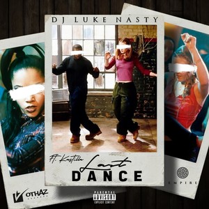 Last Dance (Do It) [feat. Kastilla] [Explicit]