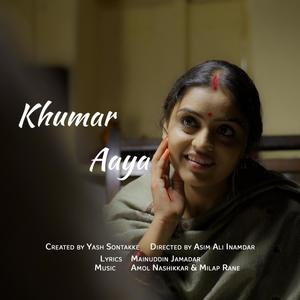 Khumar Aaya (Film Version)