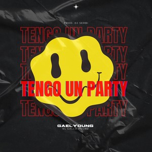 Tengo un Party (Remix) [Explicit]