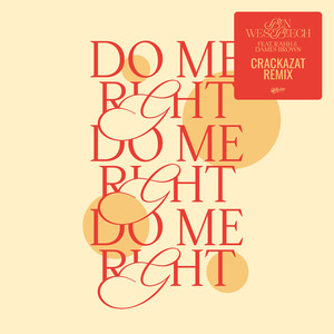Do Me Right (Crackazat Extended Remix|Explicit)