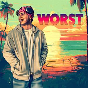 Worst (Explicit)