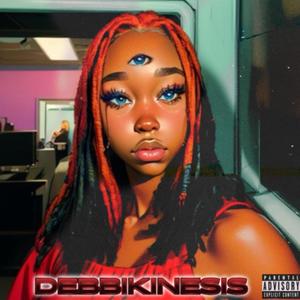 DEBBIKINESIS (Explicit)