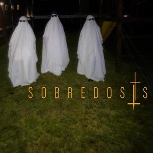 Sobredosis (feat. D.N.R & DJ Skylo) (Explicit)