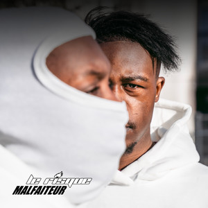 Malfaiteur (Explicit)