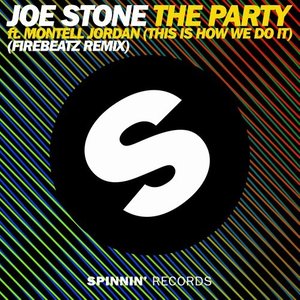 The Party (This Is How We Do It) (Firebeatz Remix)