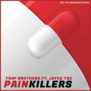 Painkillers (feat. Joyce TRC) (Explicit)