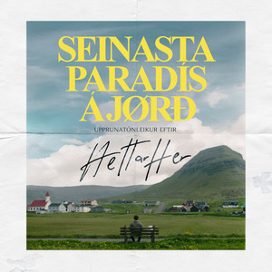 Seinasta Paradís á Jørð (Original Score)
