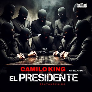 El Presidente (Explicit)