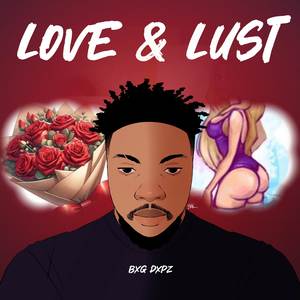 Love & Lust (Explicit)