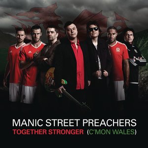 Together Stronger (C'mon Wales) (一起更强大（来吧威尔士）)