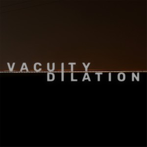 Vacuity Dilation