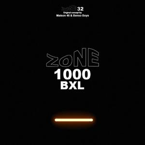 ZONE 1000 BXL (feat. Ads La Folie, Falnao, J.ice64 & Le Youzz) [Explicit]