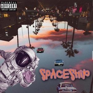 Spaceship (Explicit)